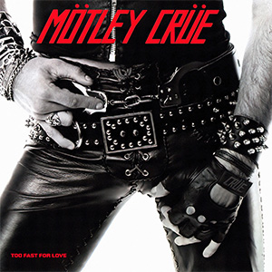 Pochette de Too Fast For Love